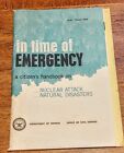 1968 Civil Defense In Time of Emergency Citizens Handbook Nuclear Attack Shelter