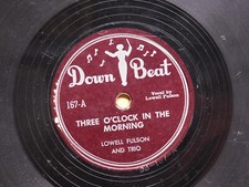 Lowell Fulson blues 78 Three O Clock In The Morning bw Wild About You Baby