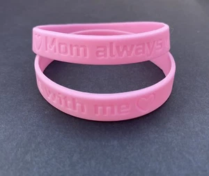 Mom always with Me Rubber Wristband / Bracelet. Wear In Memory Of Mother’s Love - Picture 1 of 2