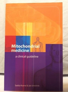 Mitochondrial Medicine A Clinical Guideline Saskia Koene Jan Smeitink - Imagen 1 de 2