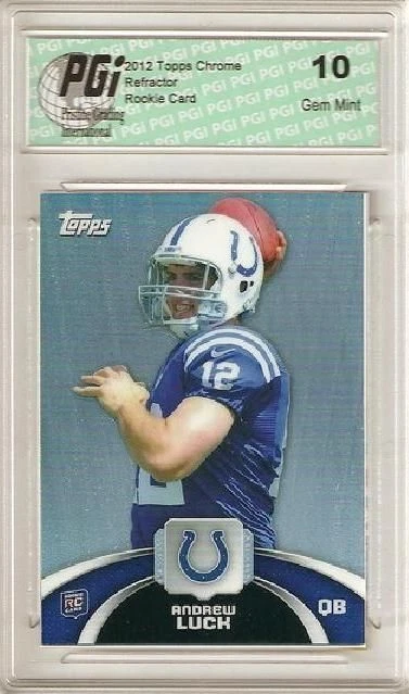 Andrew Luck 2012 Topps Chrome Refractor #TFHM-AL Rookie Card PGI 10 - Image 1 of 1