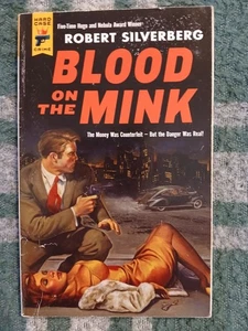 Blood on the Mink (Hard Case Crime) by Robert Silverberg paperback book - Imagen 1 de 3