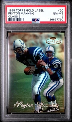 1998 Topps Gold Label Peyton Manning Class 3 Rookie #20 PSA 8 NM-MT - Image 1 of 2