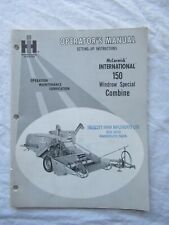 IH McCormick International 150 Windrow Special Combine Operator Owner's Manual