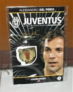 Spilla ALESSANDRO DEL PIERO Juventus Calcio Collezione ufficiale 2006/2007 Juve - Picture 1 of 2