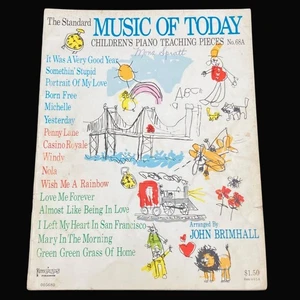 Vintage 1967 Standard MUSIC OF TODAY Kinder Klavier Lehrstücke 68A Brimhall - Bild 1 von 11