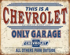Tin Signs 2200 Dimensions 12.5" " 2200 Chevy Only Garage 12.5" "