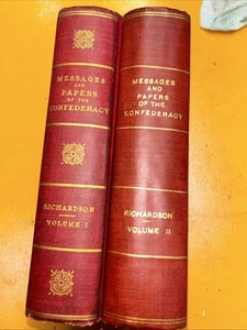 Nice Messages and Papers of the Confederacy (James Richardson, 1906) Vol I & II - Picture 1 of 13