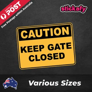 Keep Gate Closed Caution Sign Label Sticker Decal Vinyl Fade & Waterproof - Picture 1 of 4