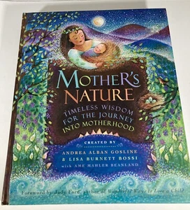 Mother's Nature: Timeless Wisdom for the Jo- Andrea Alban, 1573241520, hardcover - Imagen 1 de 5