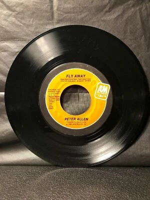1980 Peter Allen FLY AWAY (45RPM 7”  Single) A & M (J264) - Image 1 of 3
