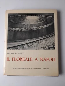 Il Floreale a Napoli di Renato De Fusco Edizioni Scientifiche Italiane anno 1959 - Picture 1 of 5