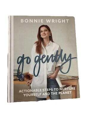 Go Gently: Actionable Steps to Nurture Yourself and the Planet by Bonnie Wright  - image 1 of 3