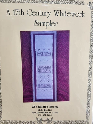 Needle's Prayse 17th Century Whitework Sampler 1995 pattern packet 17 pages - Image 1 of 3