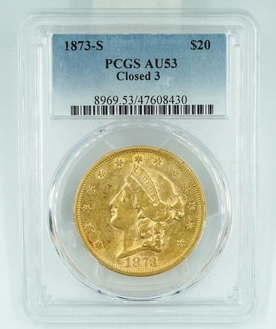 1873-S PCGS AU53 Closed 3 $20 Gold Liberty Double Eagle Cover