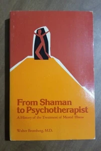 From Shaman to Psychotherapist: A History of the Treatment of Mental Illness  - Imagen 1 de 4