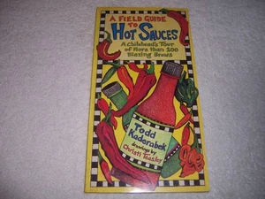 Field Guide to Hot Sauces : A Chilihead's Tour of More Than 100 Blazing Brews pb - Picture 1 of 3