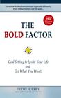 The Bold Factor By Deidre Hughey **Brand New**