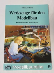 Wallroth - Werkzeuge für den Modellbau-Leitfaden für die..-Modellbaureihe 9(62c) - Picture 1 of 2