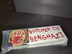 Lot Of 100 Butcher Of Benghazi Bumper Stickers - Picture 1 of 6