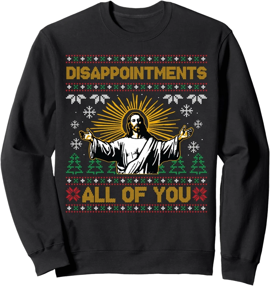 Sudadera suéter feo Navidad Disappointments All of You Jesus Foto 1 de 1
