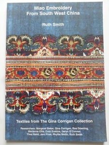 MIAO STICKEREI AUS SÜDWESTCHINA Textilien aus der Gina Corrigan Kollektion - Bild 1 von 20