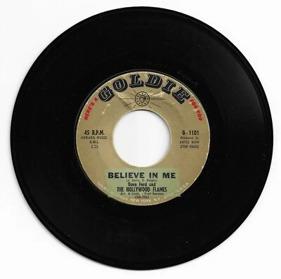 SOUL 45 THE HOLLYWOOD FLAMES BELIEVE IN ME ON GOLDIE VG+ ORIGINAL - Image 1 of 2