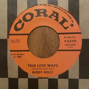 BUDDY HOLLY - TRUE LOVE WAYS / THAT MAKES IT TOUGHT, CORAL 9-62210, 45, REISSUE - Picture 1 of 8