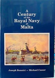 (Marina Militare) A CENTURY OF ROYAL NAVY AT MALTA - Malta 1999 - Imagen 1 de 1