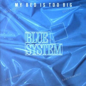 Blue System - My Bed Is Too Big Europe 7in 1988 (VG/VG+) . - Picture 1 of 1