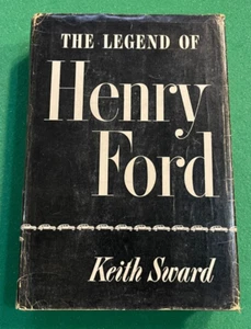 The Legend Of Henry Ford Keith Sward 1948 Hardcover - Picture 1 of 8
