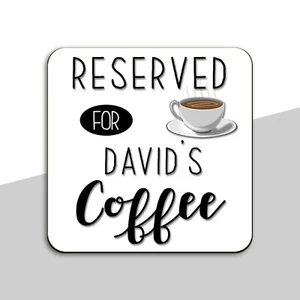 Personalisierter Name Holz Kaffee reserviert Untersetzer Freund Mama Vater Geburtstagsgeschenk - Bild 1 von 1