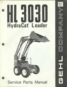 GEHL COMPANY STEER HYDRACAT LOADER HL 3030 Form No. 620371 Tractor Parts Manual - Picture 1 of 2