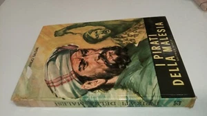 COLLANA CAPOLAVORI # 25 - Emilio Salgari - I PIRATI DELLA MALESIA - BOSCHI - SZ9 - Picture 1 of 1