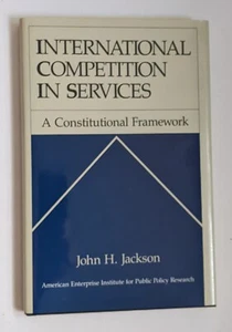 International Competition in Services Framework Jackson American Enterprise Inst - Picture 1 of 2