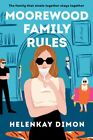 Moorewood Family Rules, Paperback By Dimon, Helen Kay, Brand New, Free Shippi...