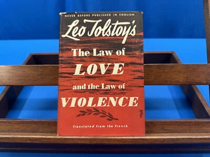 The Law of Love and the Law of Violence- Leo Tolstoy, 1948, 1st English Language - Picture 1 of 6