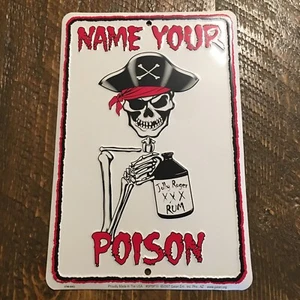 Metall Blech Bar Schild Skelett Name Your Poison Jolly Roger Rum Made In USA - Bild 1 von 5