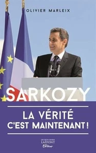 Sarkozy : La vérité c'est maintenant | Marleix Olivier | Comme neuf - Picture 1 of 1