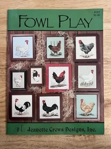 Jeanette Crews Designs Fowl Play Chickens Cross Stitch Pattern 185 - Picture 1 of 2