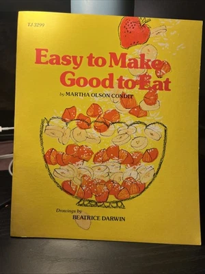 Easy to Make Good to Eat - Cookbook for Children by Martha Olson Vintage Kids - Image 1 of 4