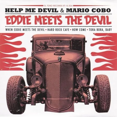 Help Me Devil and Mario Cobo Eddie Meets the Devil 7" vinyl Spain El Toro 2013 - Bild 1 von 2