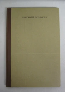 Some Winter Days in Iowa by Frederick John Lazell First Edition 1907 - Picture 1 of 11