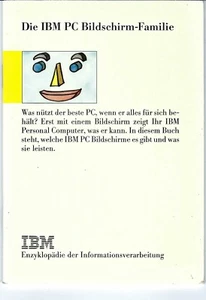 ITHistory (1983) RARE IBM Brochure: "Der IBM PC Bildschirm Familie (CRT) Q - Picture 1 of 1