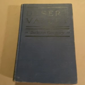 Desert Valley by Jackson Gregory 1921 year, frontispiece by Frank T Johnson Blue - Bild 1 von 12