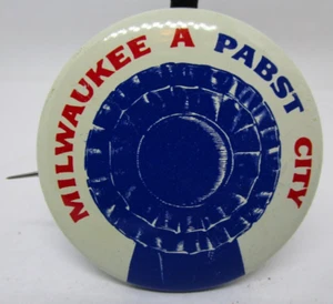 Vintage Milwaukee A Pabst City Blue White Red Pin Back Button - Picture 1 of 2