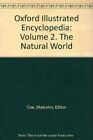 Oxford Illustrated Encyclopedia: Volume 2. The Natural World-Mal