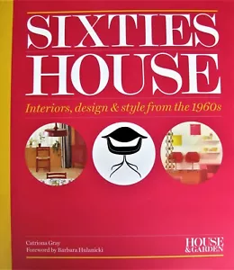 House & Garden SIXTIES HOUSE Retro 60s Mid Century Design Modern Interior Decor - Picture 1 of 12