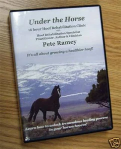 Under The Horse Natural hoof care Pete Ramey 10 DVDS - Picture 1 of 3