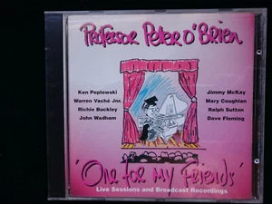 PROFESSOR PETER O´BRIEN One For My Friends *PRIVATPRESSUNG*NM* (232) - Foto 1 di 3